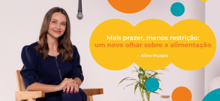 Aline Murara – Comer bem deve fazer sentido!